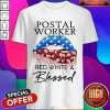 Nice Postal Worker Red White And Blessed Shirt