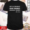 Cute Get In Trouble Good Trouble Necessary Trouble John Lewis Shirt