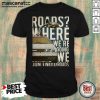 Car Roads Where We Are Going We Dont Need Roads Shirt