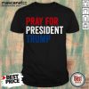 Pray For President Trump Get Well Soon Potus And Flotus 2020 Shirt