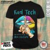 Perfect Lip Rad Tech And Notices More Than You Realize Shirt-Design By Mascaratee.com