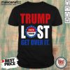 Premium Trump Lost Vote 2020 Get Over It Shirt-Design By Mascaratee.com