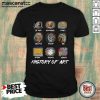 Da Vinci Rembrandt Monej Van Gogh Picasso Dali History Of Art Shirt- Design By Mascaratee.com