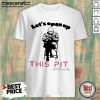 Bernie Sanders Let’s Open Up This Pit Shirt- Design By Mascaratee.com
