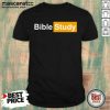 Bible Study Shirt