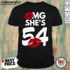 Omg She’s 54 Lips Shirt- Design By Mascaratee.com
