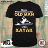 Wonderful Man With kayak 2021Shirt