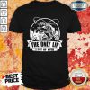 Top The Only Lip I Put Up With Tees Shirt