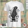 You Belong Among Wildflowers Belong Somewhere Feel Free Tom Petty Shirt