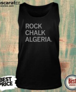 Awesome Rock Chalk Algeria Bold Text Tank Top