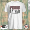 Funny Proud Father Of A Few Dumbass Kids