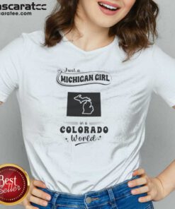 Good Just A Michigan Girl In A Colorado World With Map Of Michigan v neck optimized women's t-shirt showing map graphic
