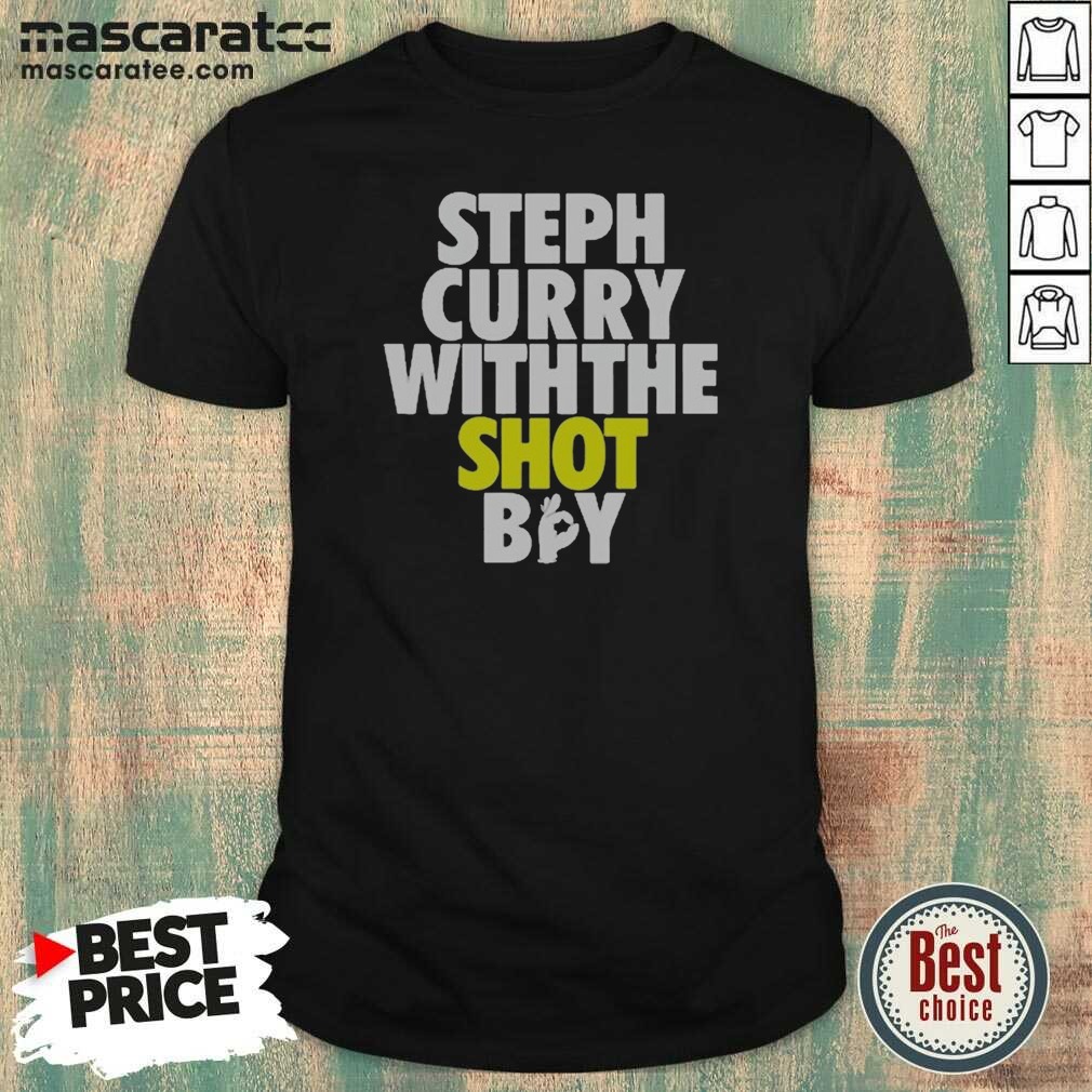 Good Steph Curry With The Shot Shirt Good Steph Curry With The Shot Shirt