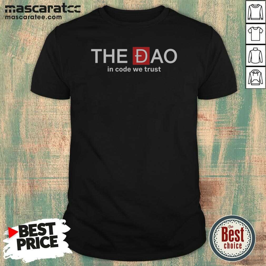 Good The Dao In Code We Shirt Good The Dao In Code We Shirt