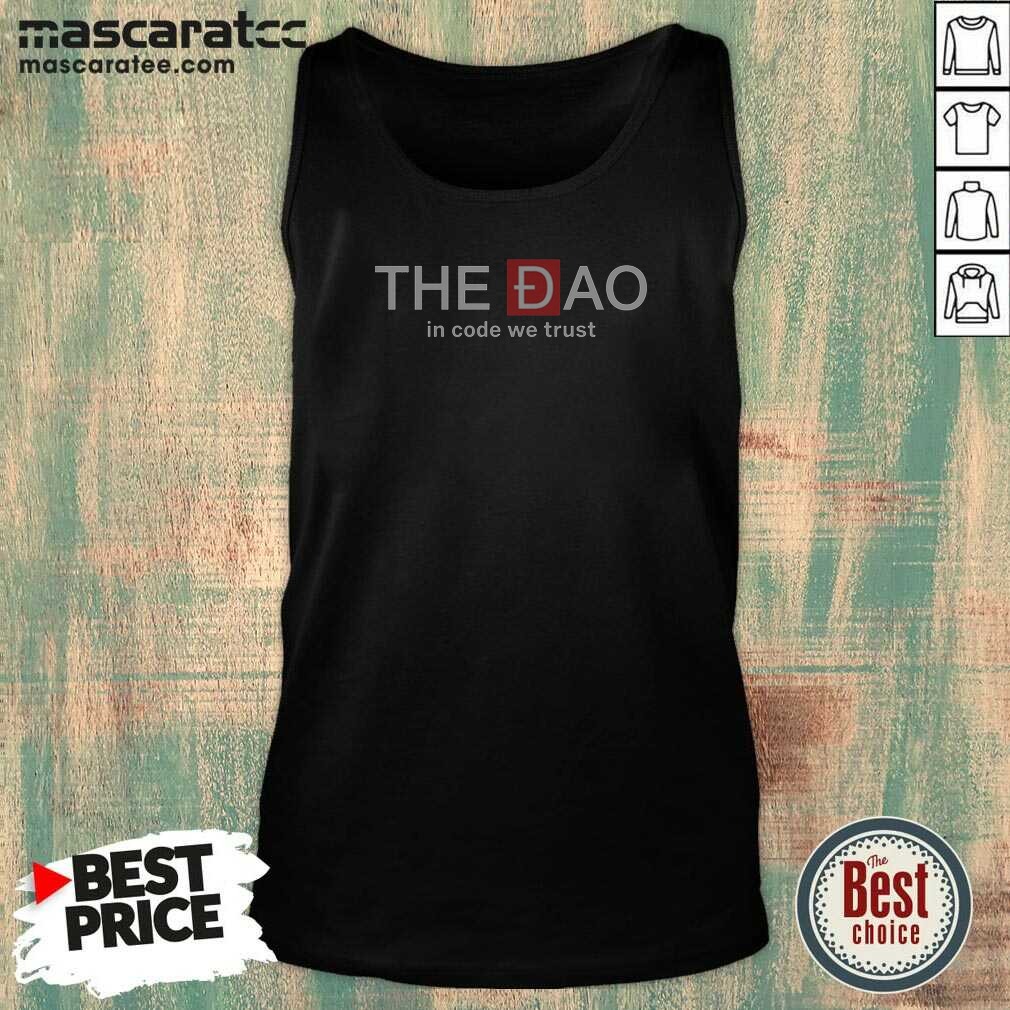 Good The Dao In Code We Trust Tank Top