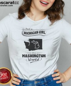 Hot Just A Michigan Girl In A Washington World Map v neck optimized showing detailed map print on soft fabric