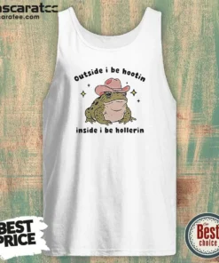 Nice Cowboy Frog Outside I Be Hootin Inside I Be Hollerin Tank Top