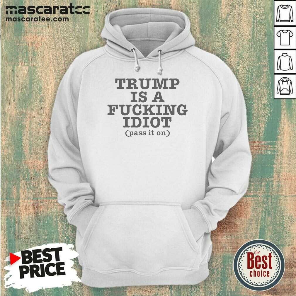 Nice President US Is A Fcking Hoodie Nice President US Is A Fcking Hoodie