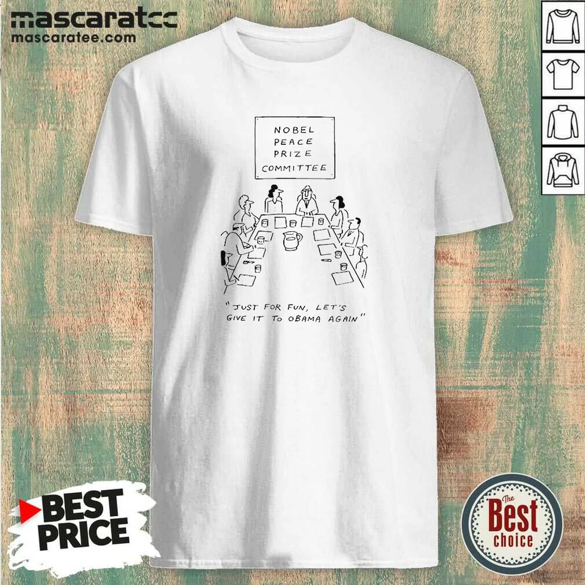 Official Nobel Peace Prize Committee Just Shirt Official Nobel Peace Prize Committee Just Shirt