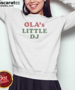 Original Ola'S Little DJ Sweatshirt