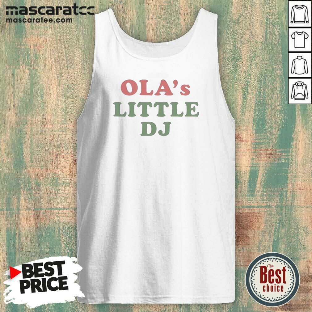 Original Ola'S Little DJ Tank Top