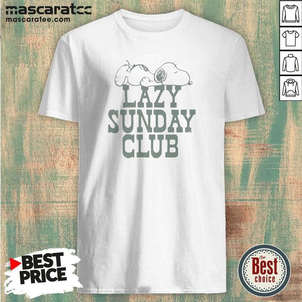 Premium Snoopy Lazy Sunday Club Shirt Shirt Premium Snoopy Lazy Sunday Club Shirt Shirt