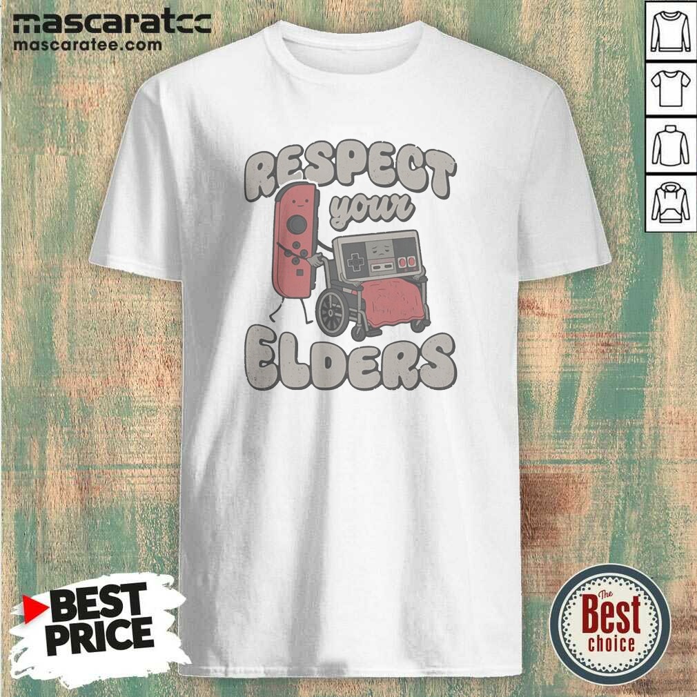 Pretty Respect Your Elders Gamer Humor Shirt Pretty Respect Your Elders Gamer Humor Shirt