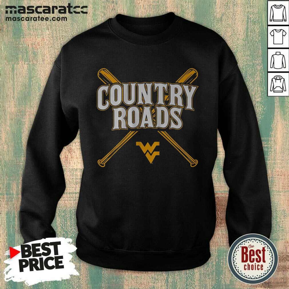Pretty West Virginia Baseball Country Roads shirt optimized on Sweatshirt Pretty West Virginia Baseball Country Roads shirt optimized shown as a sweatshirt preview