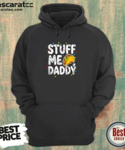 Awesome Stuff Me Daddy Taco Funny Food Humor Hoodie