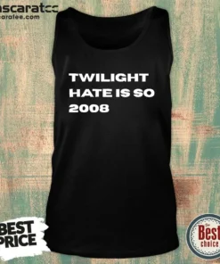 Awesome Twilight Hate Is So 2008 Y2K Nostalgia Tank Top
