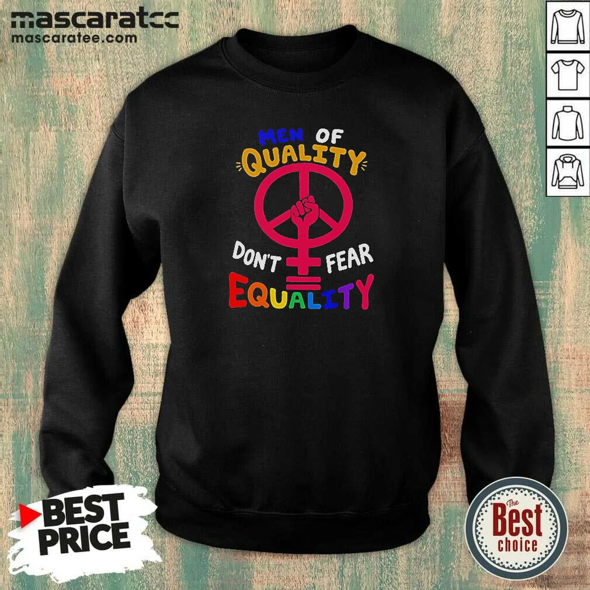 Funny Men Of Quality Don'T Fear Sweatshirt Funny Men Of Quality Don'T Fear Sweatshirt