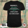 Hot Awesome Respect Nurses Enough Is Enough