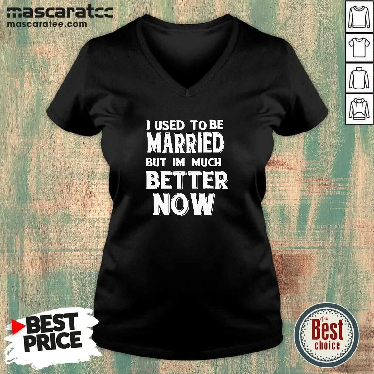 Hot I Used To Be Married V-Neck Shirt Hot I Used To Be Married V-Neck Shirt