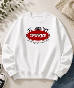 Official All American Inbred Proudly Homegrown Since 1998 Sweater