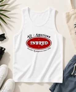 Official All American Inbred Proudly Homegrown Since 1998 Tank Top