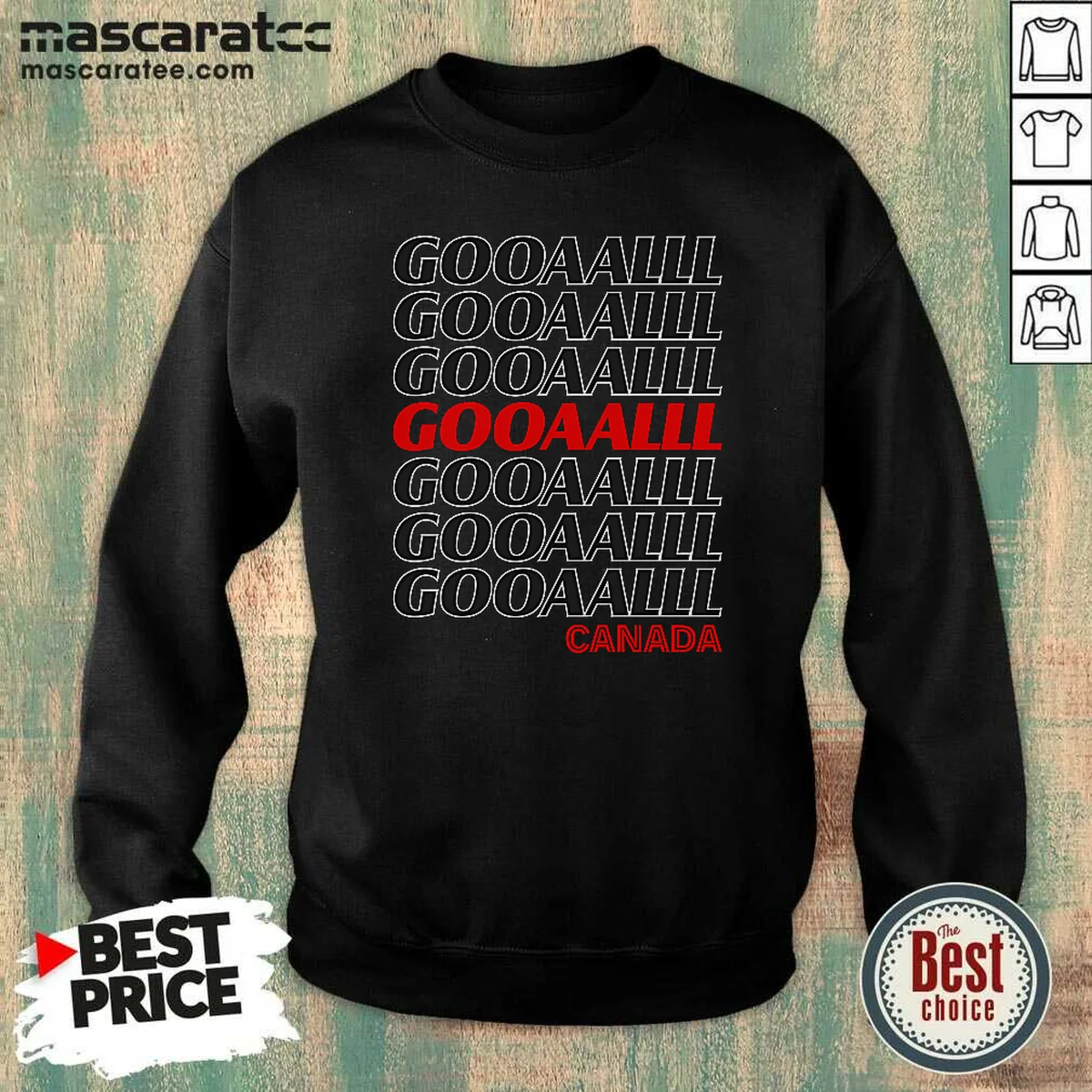 Official Gooooalll Canada Soccer Fan Apparel For Game Day Sweatshirt