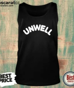 Official Unwell Call Her Daddy And More Tank Top