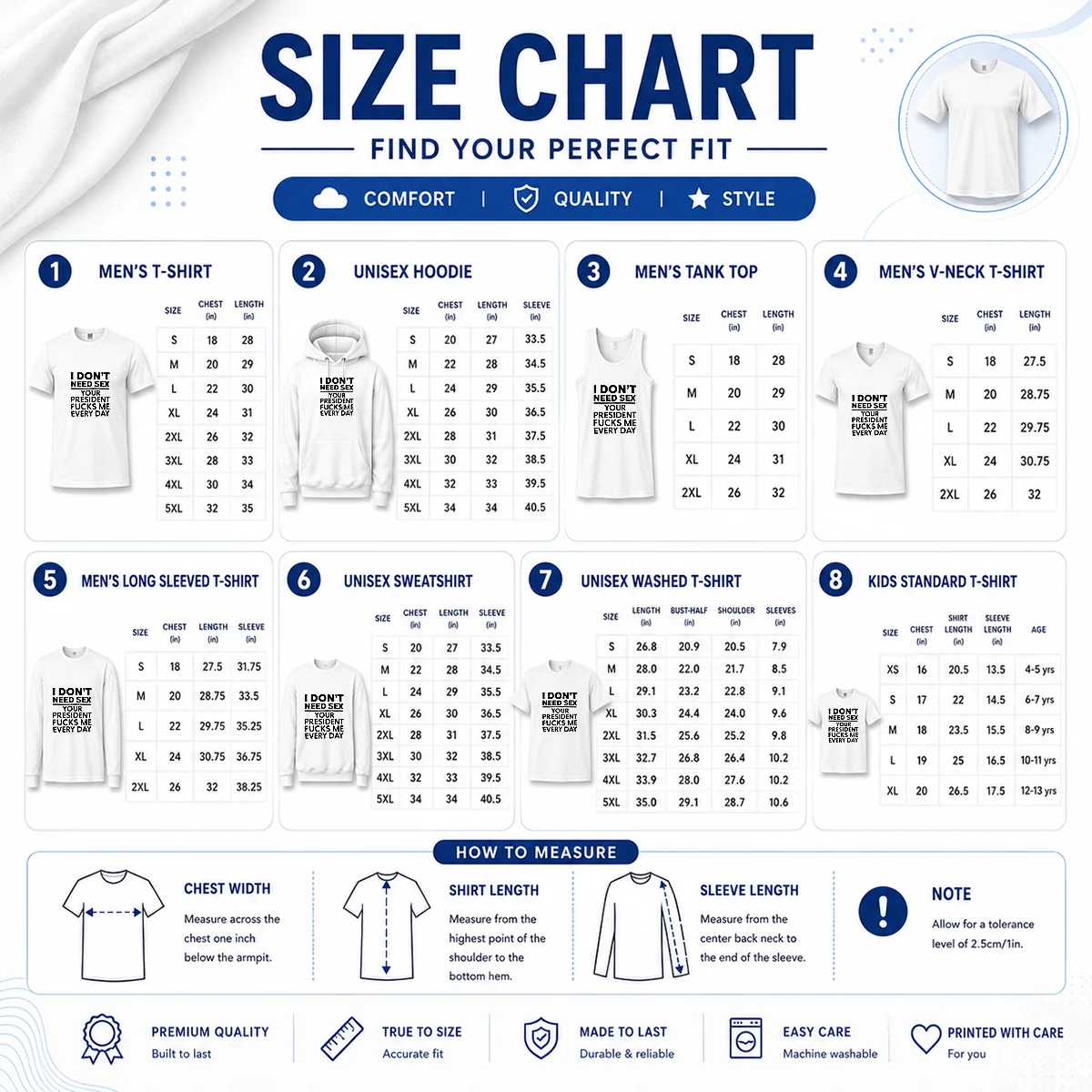 Premium I Don'T Need Sex Your President Fucks Me Every Day Size Chart Size chart for Premium I Don'T Need Sex Your President Fucks Me Every Day with measurements in inches and cm