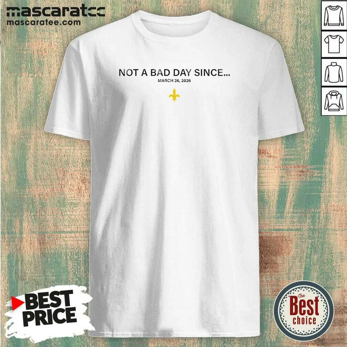 Pretty Not A Bad Day Since Shirt Pretty Not A Bad Day Since Shirt
