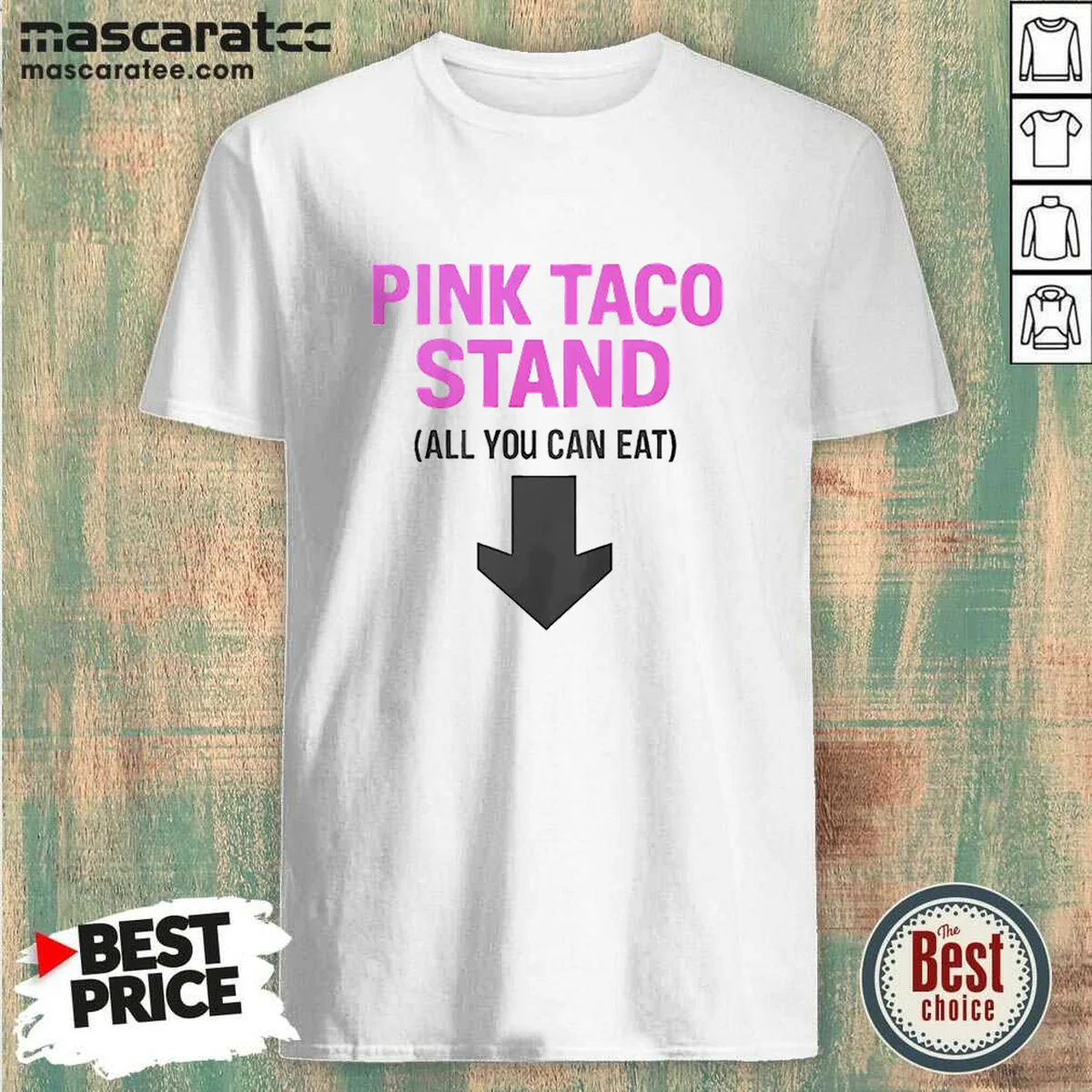 Pretty Pink Taco Stand All You Shirt Pretty Pink Taco Stand All You Shirt