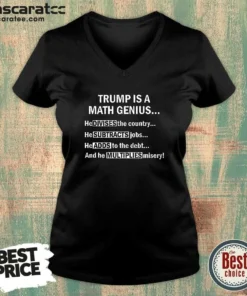 Pretty Trump Is A Math Genius Divides Subtracts Adds And Multiplies Political Satire V-Neck Shirt