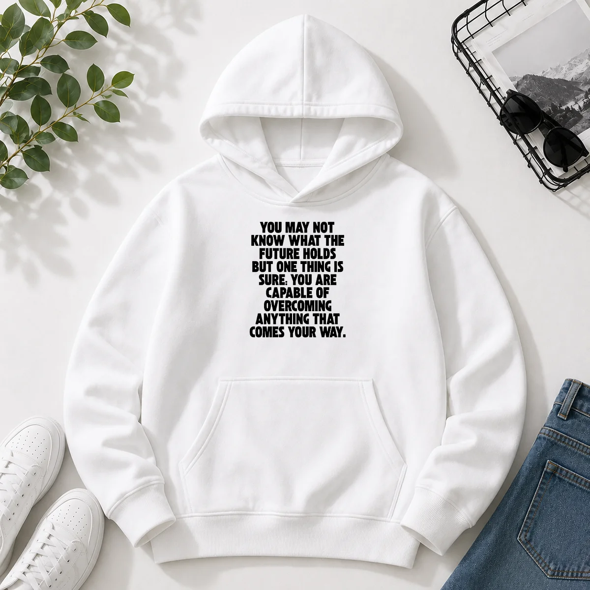 Pretty You Are Capable Of Overcoming Hoodie Pretty You Are Capable Of Overcoming Hoodie