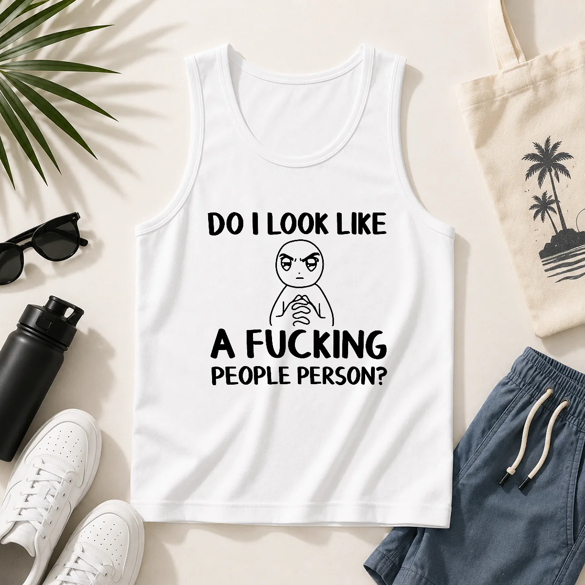 Funny Do I Look Like A Fucking People Person Tank Top
