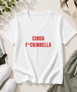 Hot Cinda Fckinrella Cinderella Parody V-Neck Shirt