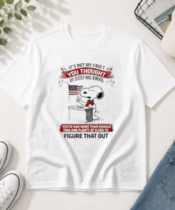 Nice Snoopy It'S Not My Fault You Thought My Sister Was Normal