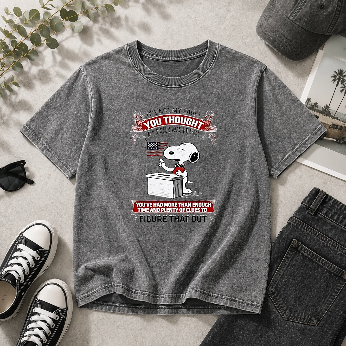 Nice Snoopy It'S Not My Fault You Thought My Sister Was Normal Washed T-Shirt