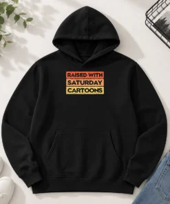Official Raised With Saturday Cartoons Hoodie