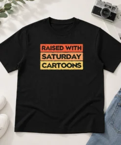 Official Raised With Saturday Cartoons