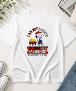 Pretty Snoopy I Am Not Retired I'M Under New Management Grandkids