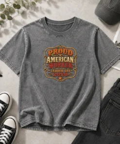 Top Labour Day Proud American Worker Western Washed T-Shirt